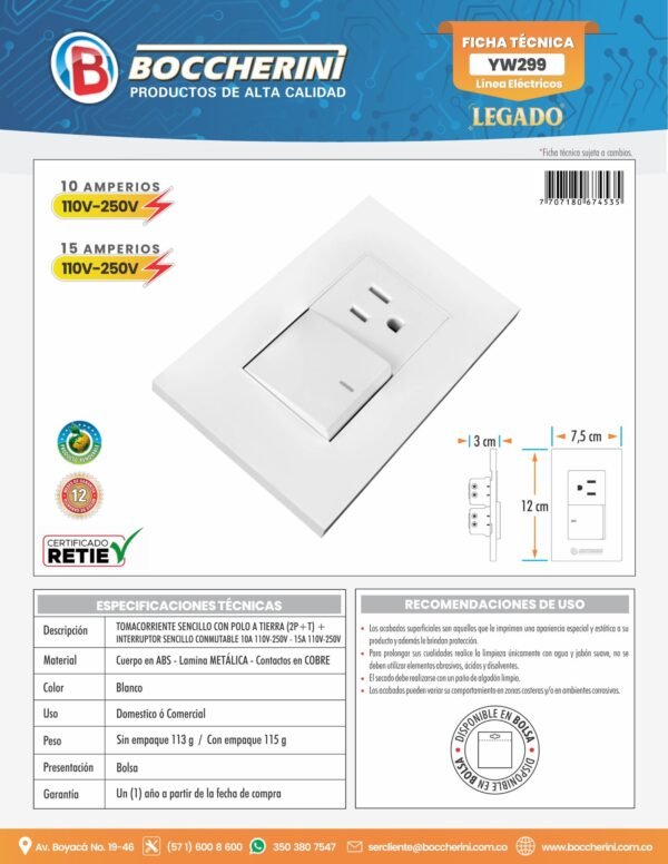 YW299-ft TOMACORRIENTE SENCILLO CON POLO A TIERRA (2P+T) + INTERRUPTOR SENCILLO CONMUTABLE 10A 110V-250V - 15A 110V-250V COLOR BLANCO