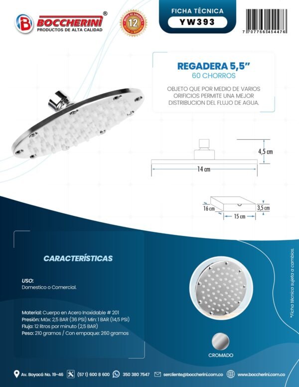 REGADERA REDONDA 5.5 EN ACERO INOXIDABLE # 201