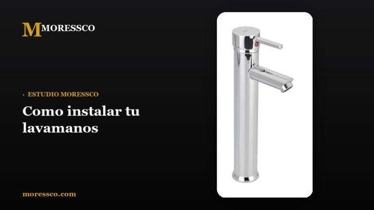 Como instalar tu lavamanos - Moressco