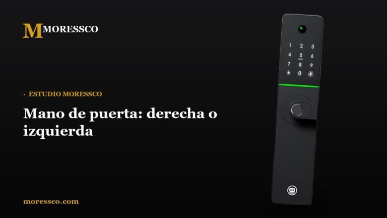 Mano de puerta: derecha o izquierda - Moressco