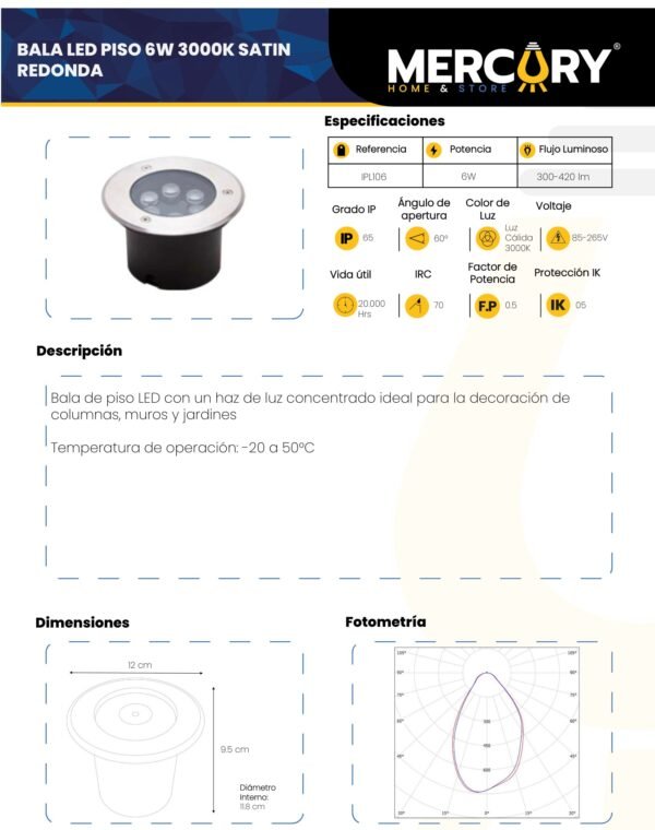 bala-led-de-piso-6w-satin-luz-calida-3000k-mercury-ficha-tecnica Ficha técnica Bala LED de Piso 6W Satín Luz Cálida 3000K — Mercury