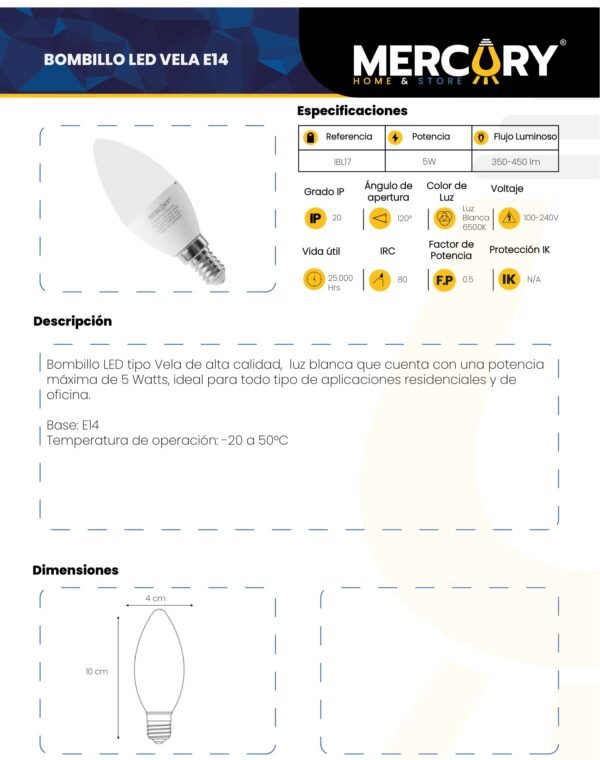 Ficha técnica Bombillo LED 5W E14 Luz Fría 6500K — Mercury