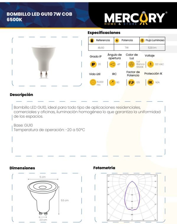 Ficha técnica Bombillo LED 7W Luz Fría 6500K — Mercury