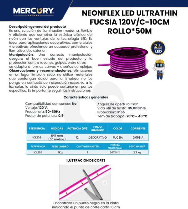 Ficha técnica Cinta Neón Flex LED Fucsia 120V x50m — Mercury