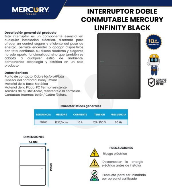 Ficha técnica Interruptor Doble Conmutable Negro — Mercury Infinity Black