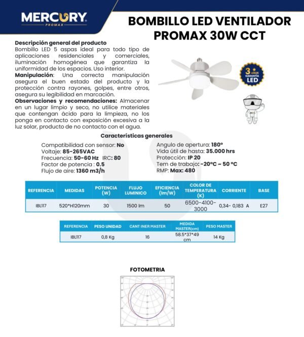 Ficha técnica MERCURY Bombillo LED CON Ventilador 30W