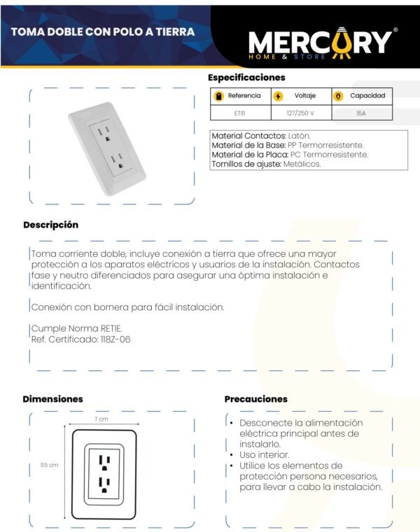 Ficha técnica MERCURY TOMA Doble POLO A Tierra Blanca