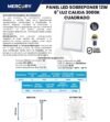 Ficha técnica Panel LED Cuadrado Sobreponer 12W — Mercury