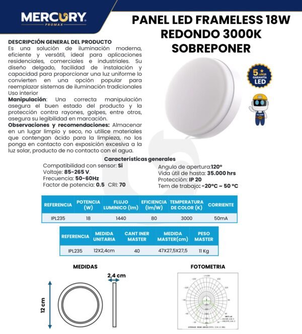 Ficha técnica Panel LED Frameless Redondo Sobreponer 18W — Mercury · Ref IPL235