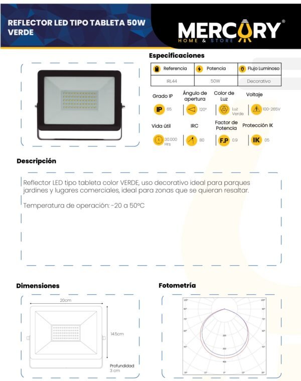 Ficha técnica Reflector LED Exterior 50W Luz Verde IP65 — Mercury