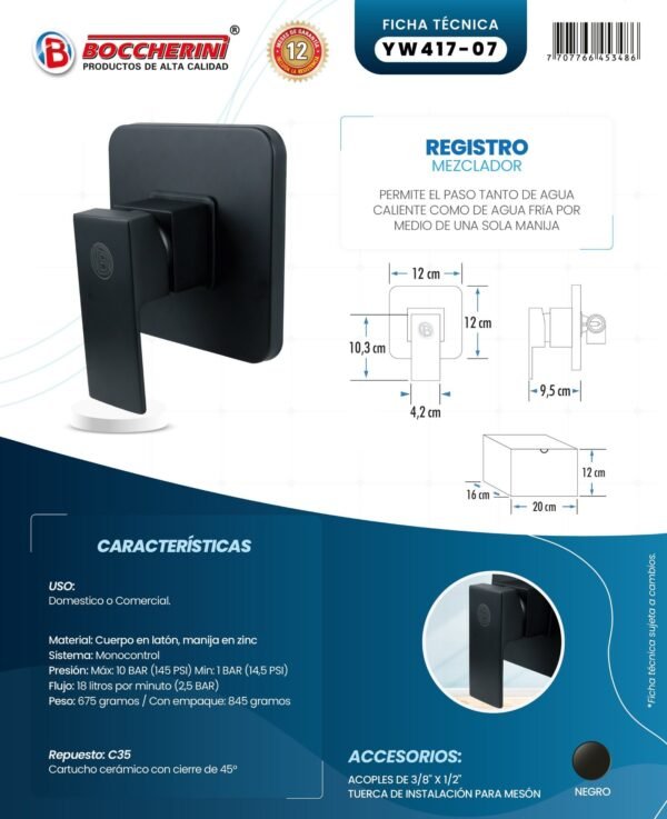 Ficha técnica Registro Mezclador de Ducha Cuadrado Cuerpo en Laton Manija en Zinc Cartucho Ceramico 35mm Color Negro