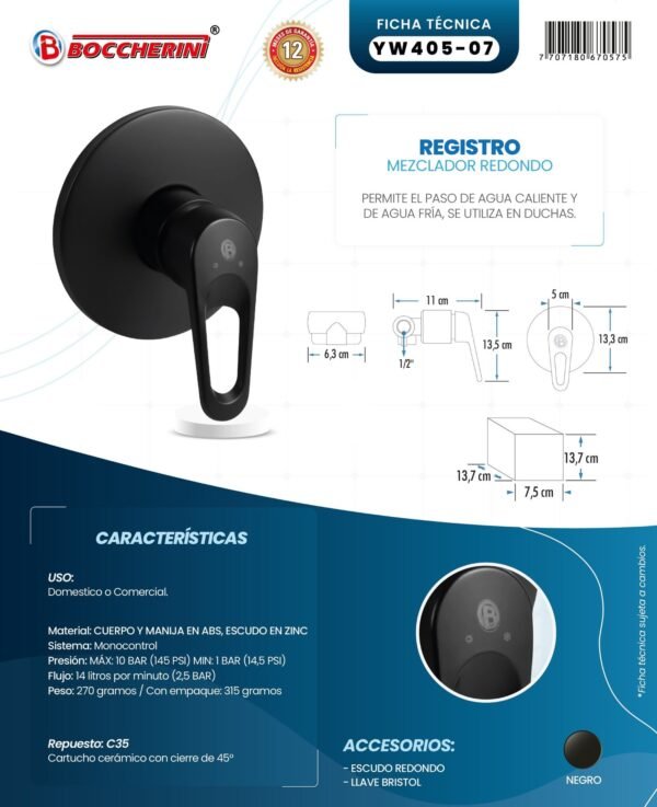 Ficha técnica Registro Mezclador de Ducha Redondo Cuerpo y Manija en ABS Cartucho Ceramico 35mm Color Negro