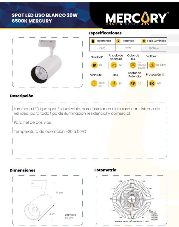 Ficha técnica Spot LED para Riel Blanco 20W Luz Fría 6500K — Mercury