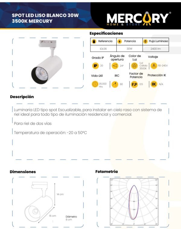 Ficha técnica Spot LED para Riel Blanco 30W Luz Cálida 3000K — Mercury