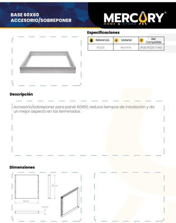 Ficha técnica Base de Sobreponer para Panel LED 60x60 — Mercury