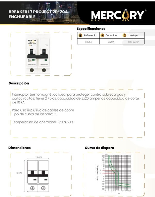Ficha técnica Breaker L7 Project 2P 20A Enchufable — Mercury
