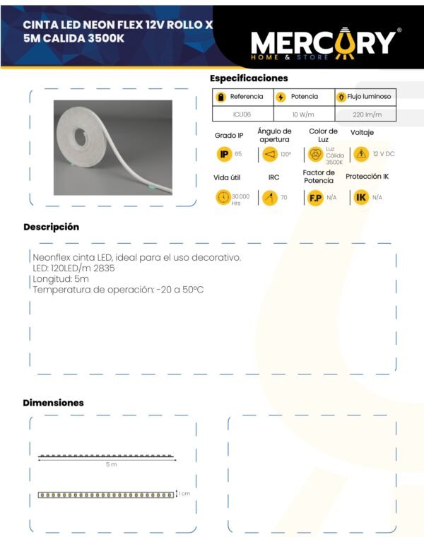 Ficha técnica Cinta Neón Flex LED Luz Cálida 3000K 12V x5m — Mercury