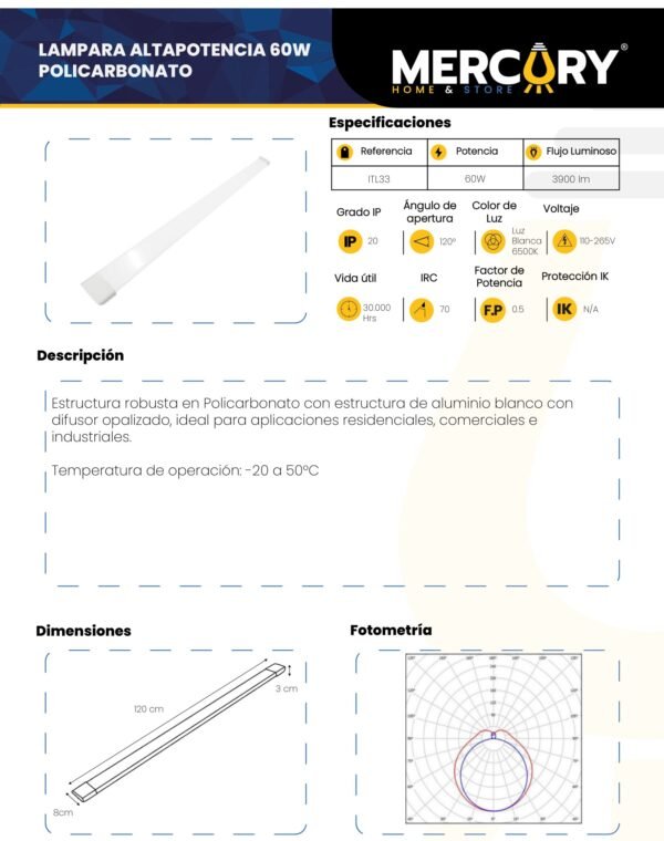Ficha técnica Lámpara LED Alta Potencia 60W 120CM — Mercury