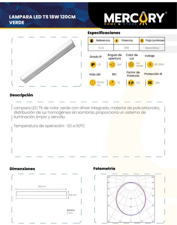 Ficha técnica Lámpara LED T5 18W 120 cm Verde — Mercury