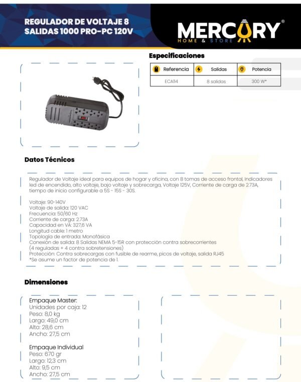 Ficha técnica Regulador de Voltaje 8 Salidas 1000 Pro-pc 125V — Mercury
