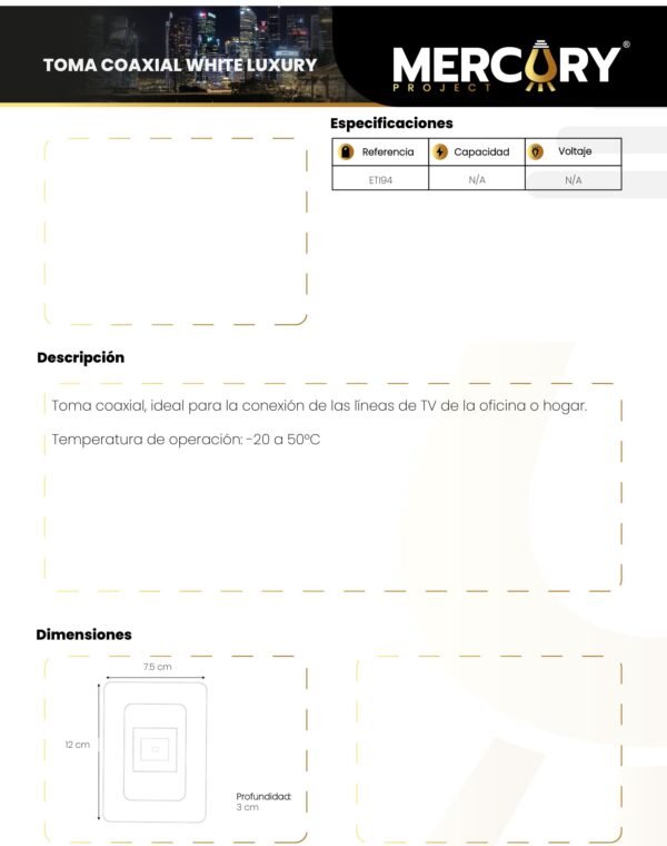toma-coaxial-white-luxury-mercury-ficha-tecnica Ficha técnica Toma Coaxial White Luxury — Mercury